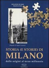 Storia (e storie) di Milano. Dalle origini al terzo millennio