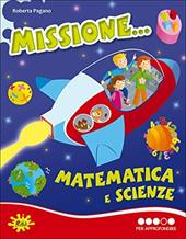 Missione... matematica e scienze. Vol. 4