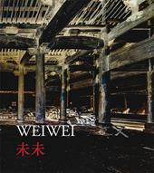 Weiwei. Ediz. inglese e cinese