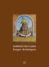Fabrizio Riccardi. Songes drolatiques. Ediz. italiana e inglese