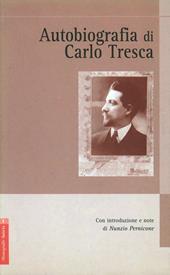 Autobiografia di Carlo Tresca