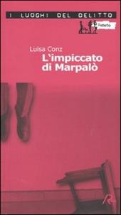 L' impiccato di Marpalò. Le inchieste di Aminta Marpalò. Vol. 1