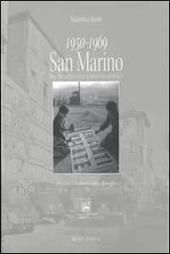 1950-1969 San Marino tra emancipazione e boom economico