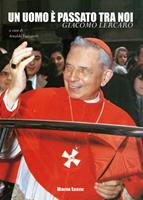   Un uomo è passato tra noi. Giacomo Lercaro