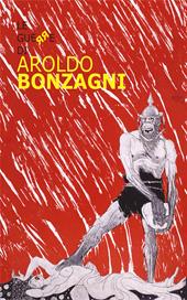 Le guerre di Aroldo Bonzagni