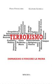 Terrorismo. Impariamo a vincere la paura