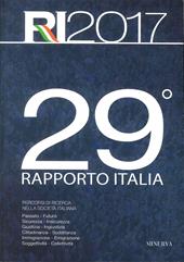 29° Rapporto Italia. Percorsi di ricerca nella società italiana