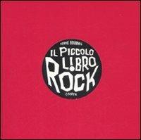 Il piccolo libro rock. Ediz. illustrata - Hervé Bourhis - Libro Cooper 2015 | Libraccio.it