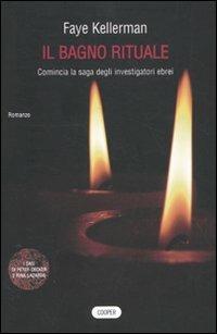 Il bagno rituale - Faye Kellerman - Libro Cooper 2015, Cooper storie | Libraccio.it