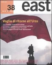 East. Vol. 38: Voglia di ritorno all'URSS