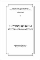 Giovanni Garzoni. Historiae Bononienses