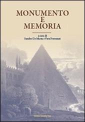 Monumento e memoria. Dall'antichità al contemporaneo. Atti del Convegno (Bologna, 11-13 ottobre 2006)