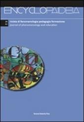 Encyclopaideia. Rivista di fenomenologia, pedagogia, formazione. Ediz. italiana e inglese. Vol. 29