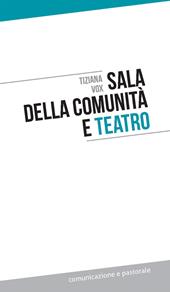 Sala della comunità e teatro