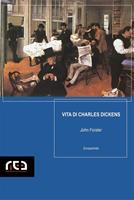   Vita di Charles Dickens