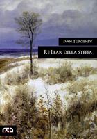   Re Lear della steppa