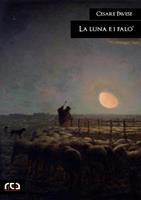   La luna e i fal&ograve;