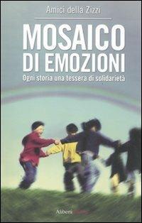 Mosaico di emozioni  - Libro Aliberti 2011, Offline | Libraccio.it