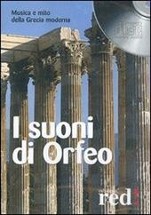 I suoni di Orfeo. Musica e mito della Grecia moderna. CD Audio