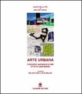 Arte urbana. Concorso nazionale di idee per la città di Campobasso