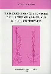 Basi elementari tecniche della terapia manuale e dell'osteopatia