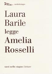 Laura Barile legge Amelia Rosselli
