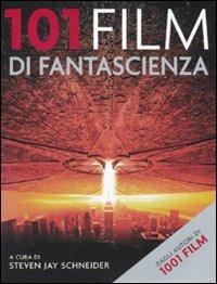 101 film di fantascienza  - Libro Atlante 2010, 101 | Libraccio.it