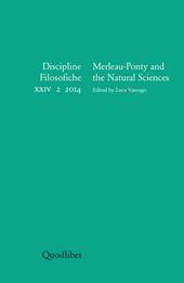 Discipline filosofiche (2014). Vol. 2: Merleau-Ponty and the natural sciences.
