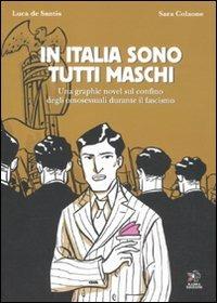 In Italia sono tutti maschi - Luca De Santis, Sara Colaone - Libro Kappa Edizioni 2011, Mondo naïf | Libraccio.it