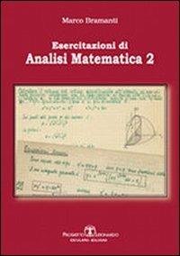 Esercitazioni di analisi matematica 2 - Marco Bramanti - Libro Esculapio 2012 | Libraccio.it