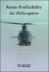 Route profitability for helicopters