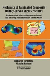 Mechanics of Laminated Composite Doubly-Curved Shell Structures. The Generalized Differential Quadrature Method and the Strong Formulation Finite Element Method