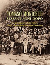 Tomaso Monicelli sessant'anni dopo. Un protagonista della cultura e della storia italiana del primo Novecento
