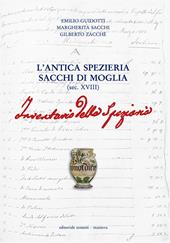 L' antica spezieria Sacchi di Moglia (sec. XVIII). Inventario