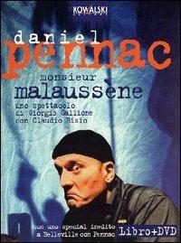 Monsieur Malaussène. Con DVD - Daniel Pennac - Libro Kowalski 2004 | Libraccio.it