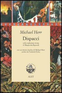 Dispacci - Michael Herr - Libro Alet Edizioni 2005, Perieli | Libraccio.it