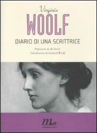 Diario di una scrittrice - Virginia Woolf - Libro Minimum Fax 2009, I Quindici | Libraccio.it