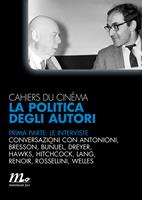La politica degli autori. Vol. 1