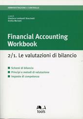 Financial accounting workbook 2.1. Le valutazioni di bilancio