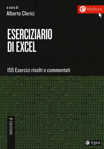 Eserciziario di Excel. Con Contenuto digitale per download e accesso on line  - Libro EGEA Tools 2017 | Libraccio.it