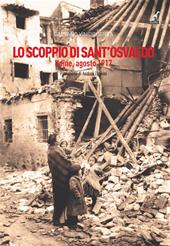 Lo scoppio di Sant'Osvaldo. Udine, agosto 1917