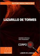 Lazarillo de Tormes. Ediz. per ipovedenti