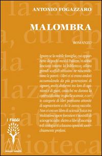 Malombra - Antonio Fogazzaro - Libro Marcovalerio 2015, I faggi | Libraccio.it