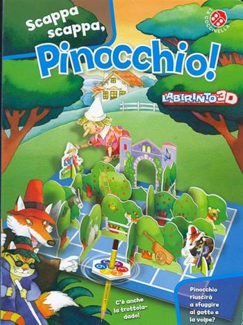 Scappa, scappa Pinocchio! Labirinto 3D - Giovanna Mantegazza, Cristina Mesturini - Libro La Coccinella 2012 | Libraccio.it