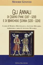Gli annali di Ogerio Pane (1197-1219) e Marchisio Scriba (1220-1224)