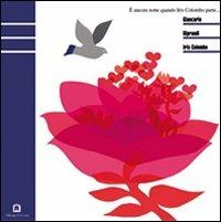 Iris Colombo. Ediz. italiana e inglese - Giancarlo Iliprandi - Libro Corraini 2009, Bambini | Libraccio.it