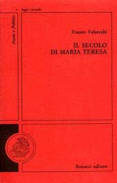 Il secolo di Maria Teresa