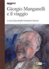 Giorgio Manganelli e il viaggio