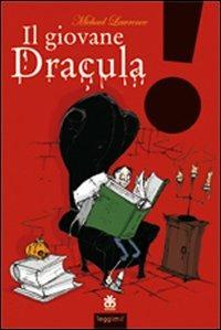 Il giovane Dracula - Michael Lawrence - Libro Sinnos 2011, Leggimi! | Libraccio.it