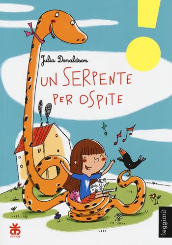 Un serpente per ospite - Julia Donaldson - Libro Sinnos 2014, Leggimi! | Libraccio.it